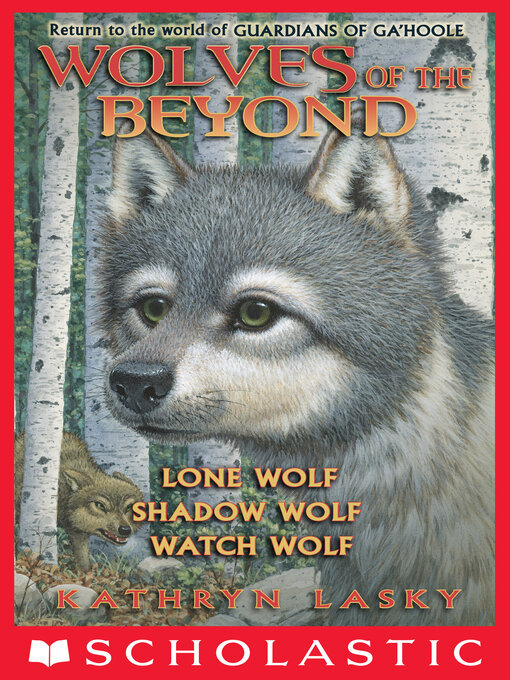 Title details for Wolves of the Beyond by Kathryn Lasky - Wait list